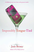 Impossibly Tongue-Tied - Josie Brown