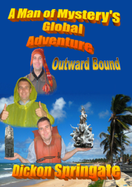 A Man of Mystery's Global Adventure Outward Bound