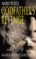 Mark Winegardner - The Godfather's Revenge artwork