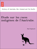 Étude sur les races indigènes de l'Australie. - Paul Topinard