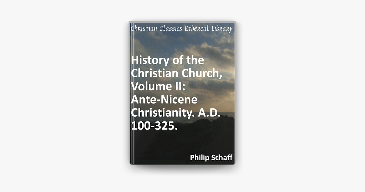 history-of-the-christian-church-volume-ii-on-apple-books