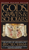 Gods, Graves & Scholars - C.W. Ceram