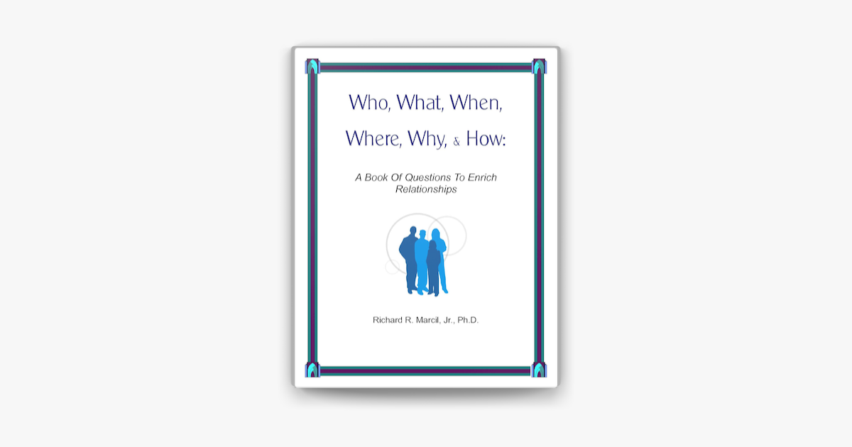 ‎Who, What, When, Where, Why, & How on Apple Books