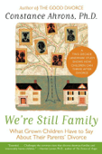 We're Still Family - Constance Ahrons