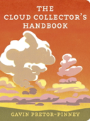 The Cloud Collector's Handbook - Gavin Pretor-Pinney