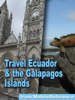 MobileReference - Ecuador & the Galapagos Islands: Incl. Quito, Illustrated Travel Guide, Phrasebook & Maps (Mobi Travel) artwork