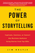 The Power of Storytelling - Jim Holtje