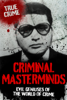 Criminal Masterminds - Anne Williams, Vivian Head & Sebastian Prooth