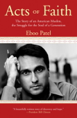 Acts of Faith - Eboo Patel