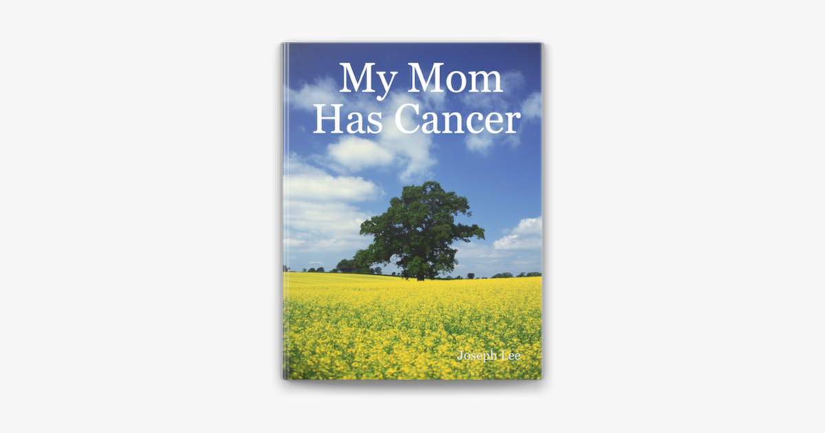 ‎My Mom Has Cancer On Apple Books