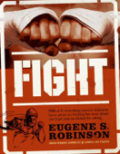 Fight - Eugene S. Robinson