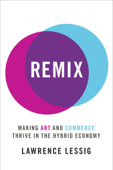 Remix - Lawrence Lessig