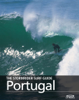 The Stormrider Surf Guide Portugal - Bruce Sutherland & Stuart Butler
