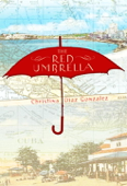 The Red Umbrella - Christina Diaz Gonzalez