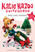 Holly's Jolly Christmas - Nancy Krulik & John and Wendy,