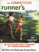 The Competitive Runner's Handbook - Bob Glover & Shelly-lynn Florence Glover