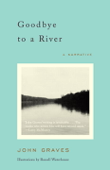 Goodbye to a River - John Graves