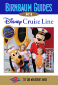 Birnbaum's Disney Cruise Line 2012 - Birnbaum travel guides