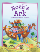 Noah's Ark and Other Bible Stories - Miles Kelly