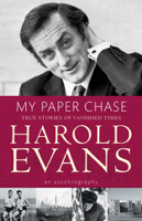 Harold Evans - My Paper Chase artwork