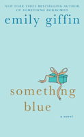 Emily Giffin - Something Blue artwork