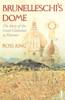 Dr Ross King - Brunelleschi's Dome artwork