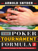 Snyder - Poker Tournament Formula 2: Advanced Strategies artwork