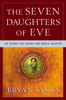 Bryan Sykes - The Seven Daughters of Eve: The Science That Reveals Our Genetic Ancestry artwork