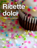 Ricette dolci - Lanfranco Villa