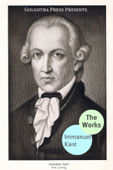 The Works of Immanuel Kant - Immanuel Kant