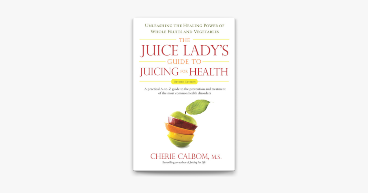 ‎The Juice Lady's Guide To Juicing for Health on Apple Books