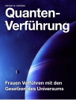 Quantenverfuehrung - Vincent E. Roderik