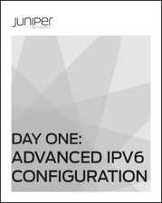 Day One: Advanced IPv6 Configuration - Chris Grundemann Cover Art