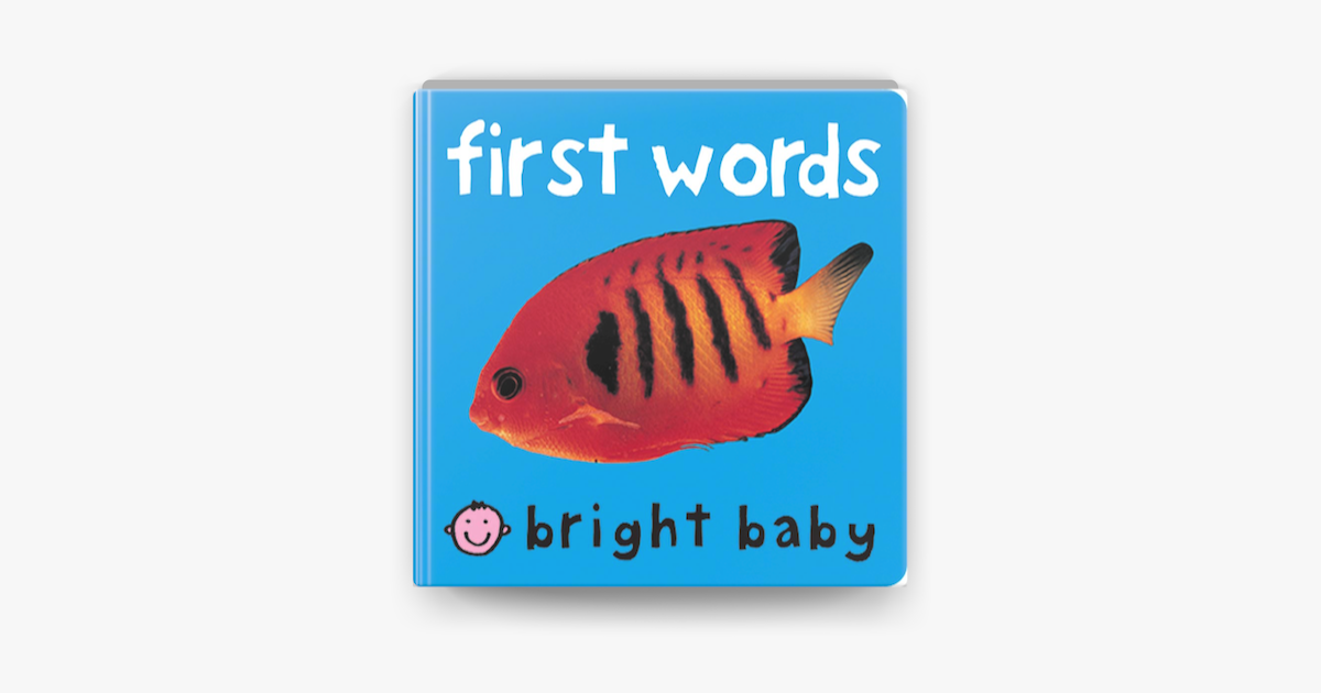 Bright Baby First Words - Roger Priddy Bright Baby First Words - Roger Priddy