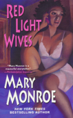 Red Light Wives - Mary Monroe