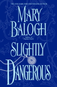 Slightly Dangerous - Mary Balogh