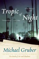 Michael Gruber - Tropic of Night artwork