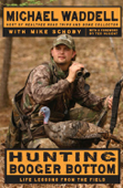 Hunting Booger Bottom - Michael Waddell & Mike Schoby
