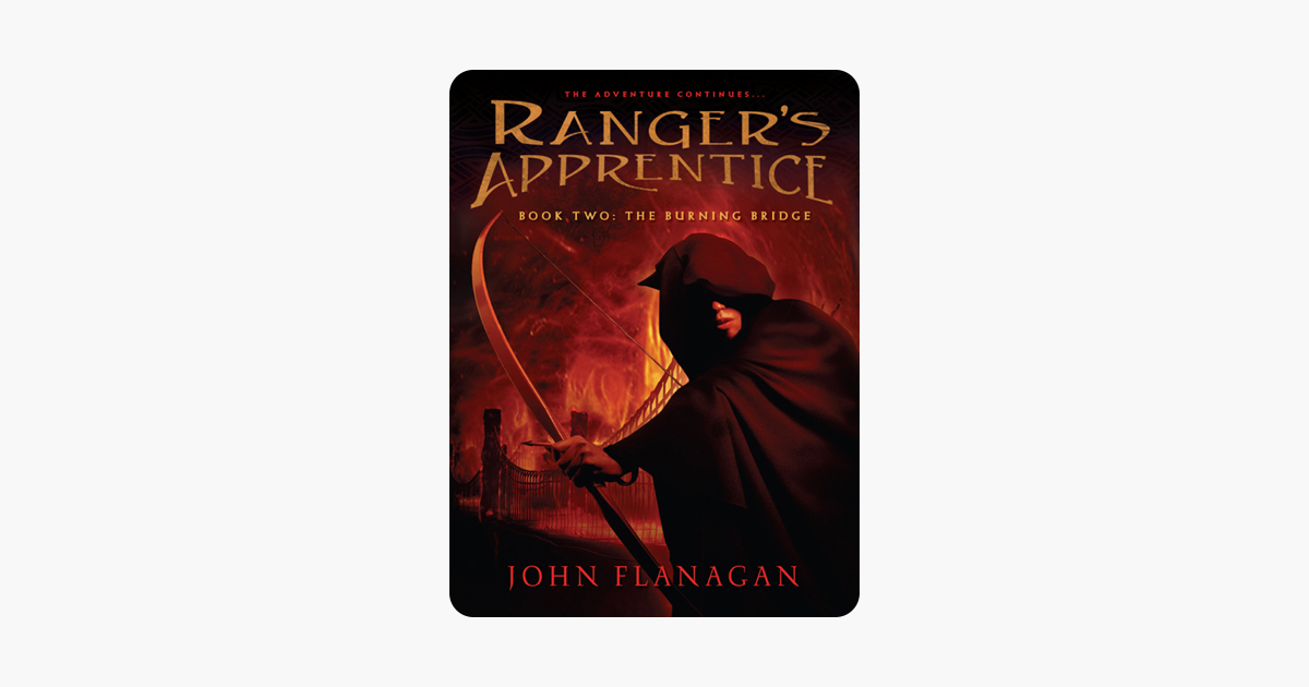 The Burning Bridge - John Flanagan The Burning Bridge - John Flanagan