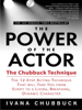 The Power of the Actor - Ivana Chubbuck