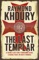 The Last Templar - Raymond Khoury