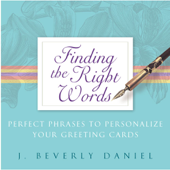Finding the Right Words - J. Beverly Daniel