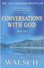 Conversations With God - Neale Donald Walsch
