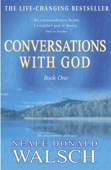 Conversations With God - Neale Donald Walsch