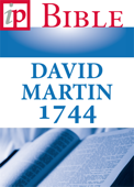 La Bible - David Martin 1744 - David Martin