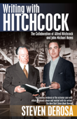 Writing With Hitchcock - Steven DeRosa