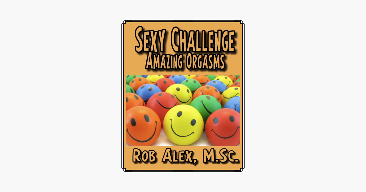 ‎sexy Challenge Amazing Orgasms On Apple Books