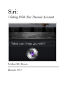 Siri: - Michael H. Brown