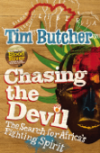 Chasing the Devil - Tim Butcher