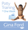 Potty Training In One Week - Contented Little Baby Gina Ford